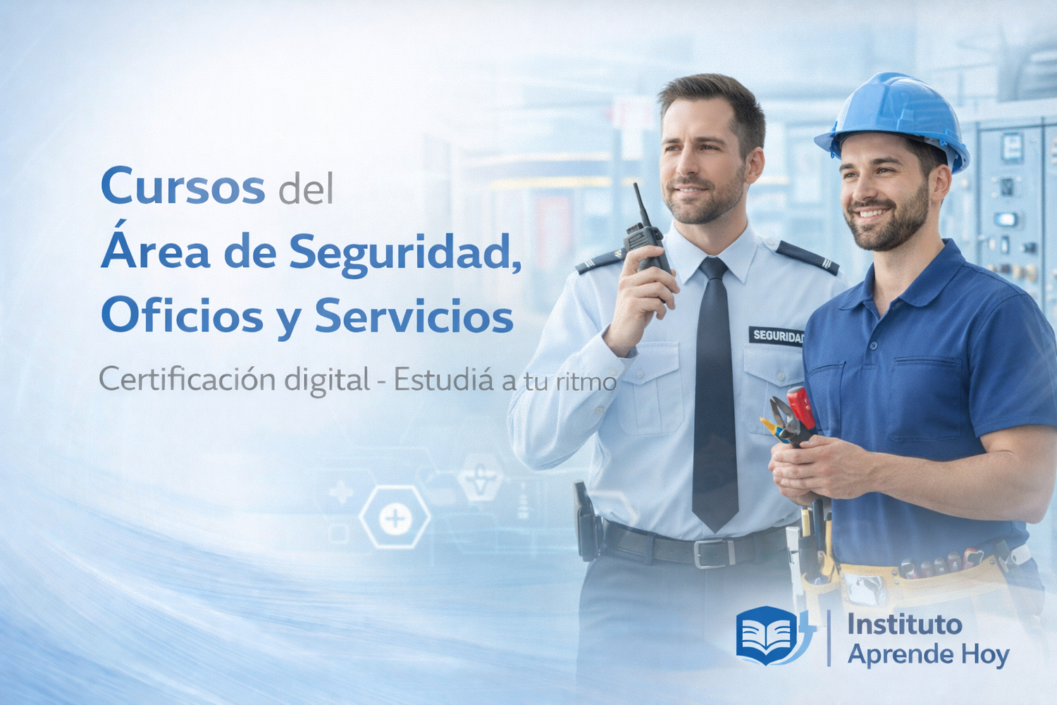 Cursos online de seguridad laboral, oficios y servicios con certificación digital | Instituto Aprende Hoy formación profesional 100% online